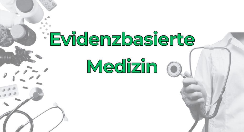 Evidenzbasierte Medizin